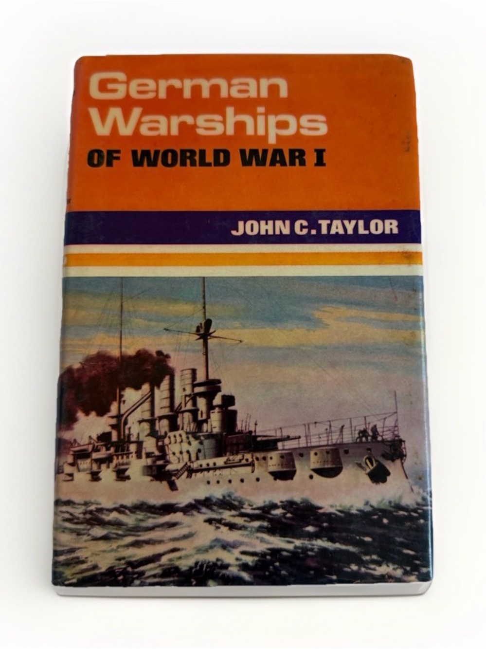 Vtg German Warships of World War I Hardcover Book 1970 First US Ed JC Taylor WWI